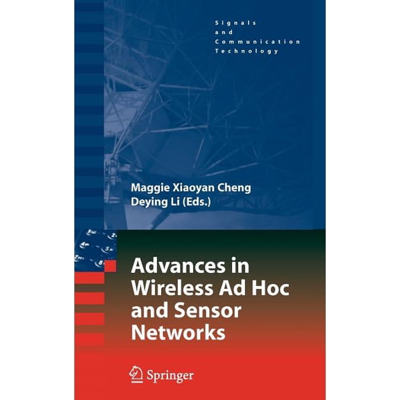 Signals and Communication Technology Advances in Wireless AD Hoc and Sensor Networks, (Hardcover)