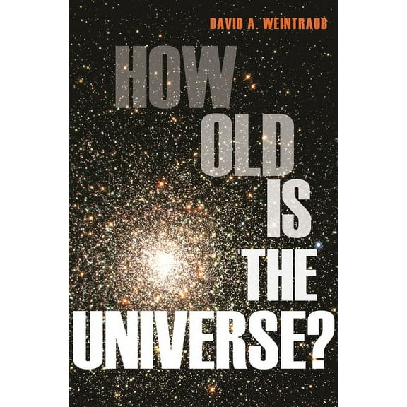 How Old Is the Universe?, (Paperback)