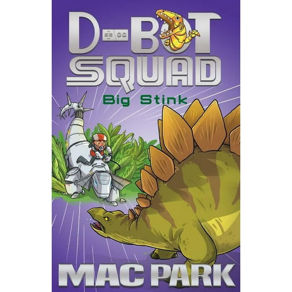 D-Bot Squad: Big Stink (Series #4) (Paperback)