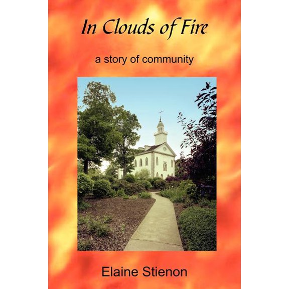 In Clouds of Fire: a story of community, (Paperback)