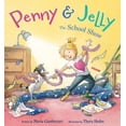 thumbnail image 1 of Pre-Owned Penny & Jelly: The School Show (Hardcover) 0544230140 9780544230149, 1 of 1