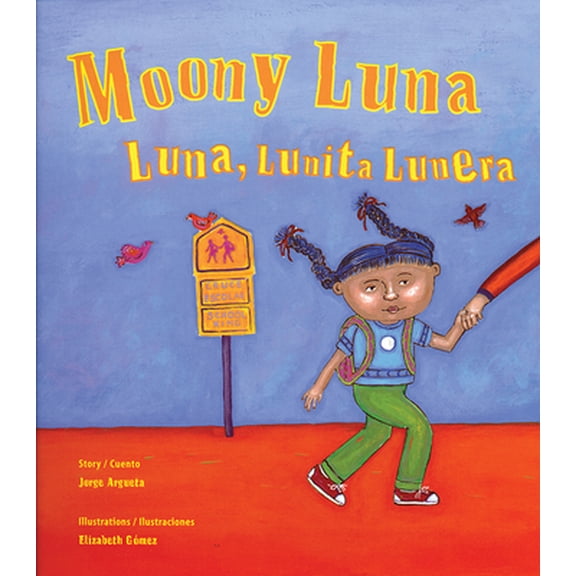Pre-Owned Moony Luna / Luna, Lunita Lunera (Paperback) 0892393068 9780892393060
