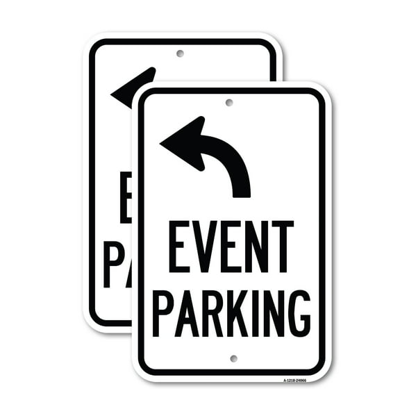 (2 Pack) Event Parking Only (With Upper Left Arrow) | 18" X 24" Heavy-Gauge Aluminum Sign | Rust Free Aluminum, Weather Resistant, Waterproof, Fade Resistant, 2 Pre-drilled Holes