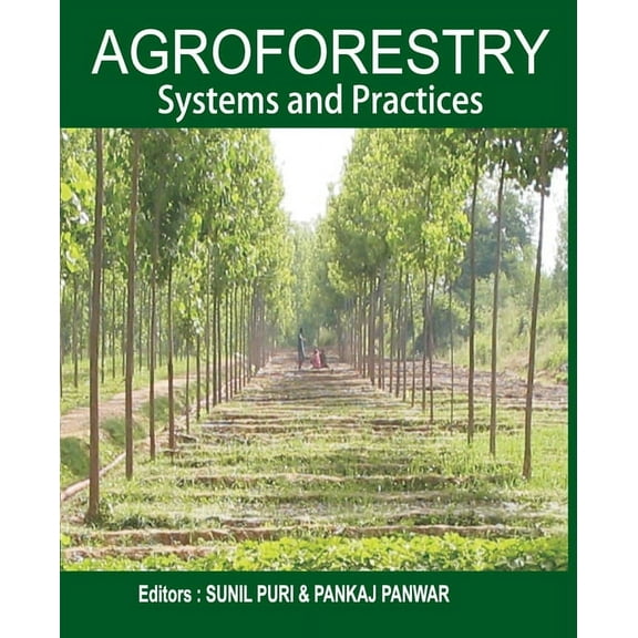 Agroforestry : Systems and Practices (Paperback)