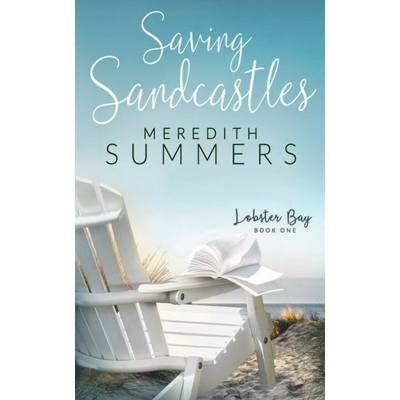 Lobster Bay Saving Sandcastles, Book 1, (Paperback)
