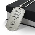 thumbnail image 3 of DNA doesn't make you a Dad, LOVE does - Graphic Military Dog Tag Necklace (Optional Personalized Engraving), 3 of 5