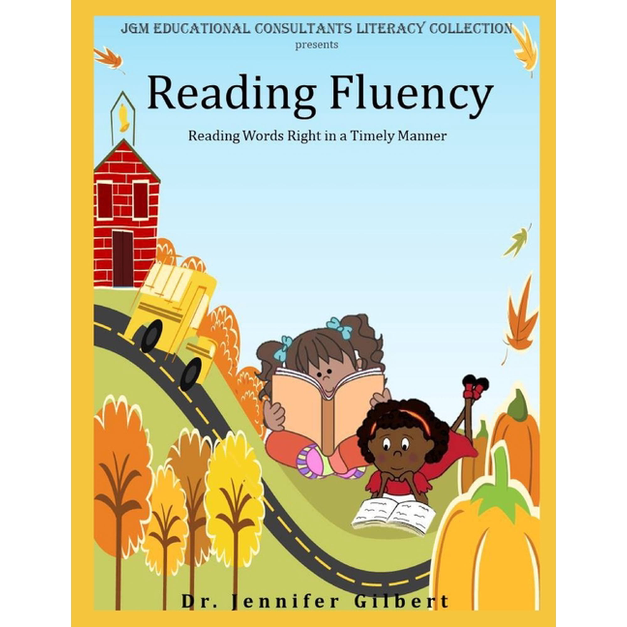 Jgm Educational Consultants Literacy Col Reading Fluency, Book 4, (Paperback)