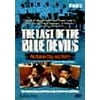 The Last Of The Blue Devils: The Kansas City Jazz Story (Widescreen)