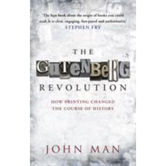 Pre-Owned The Gutenberg Revolution: The Story of a Genius and an Invention That Changed the World (Paperback) 0553819666 9780553819663