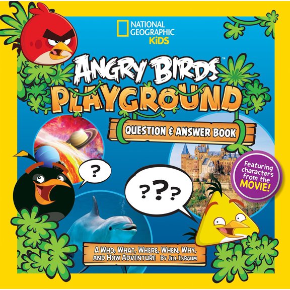 Angry Birds Playground: Question & Answer Book : A Who, What, Where, When, Why, and How Adventure (Hardcover)