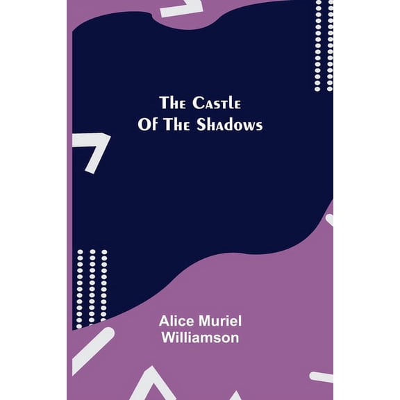 The Castle Of The Shadows, (Paperback)