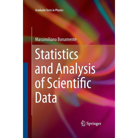 Graduate Texts in Physics Statistics and Analysis of Scientific Data, (Paperback)