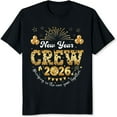 thumbnail image 2 of 100% Cotton New Year Crew 2026 Shirt Celebrating Together Party Tee For Women Men Unisex Christmas Holiday Wear, 2 of 5