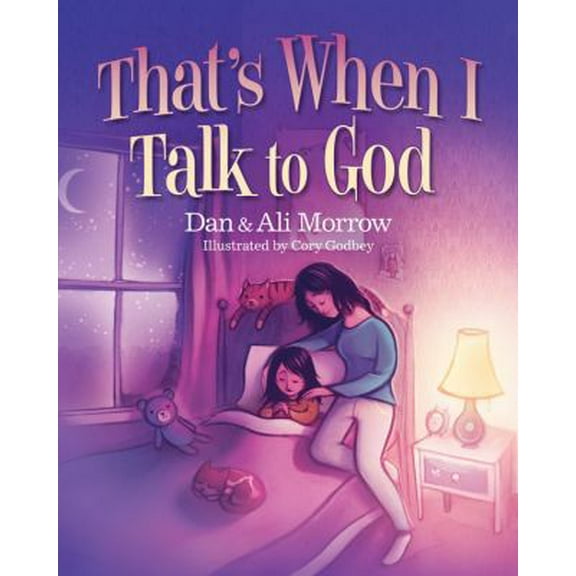 Pre-Owned That's When I Talk to God (Hardcover) 1434700186 9781434700186