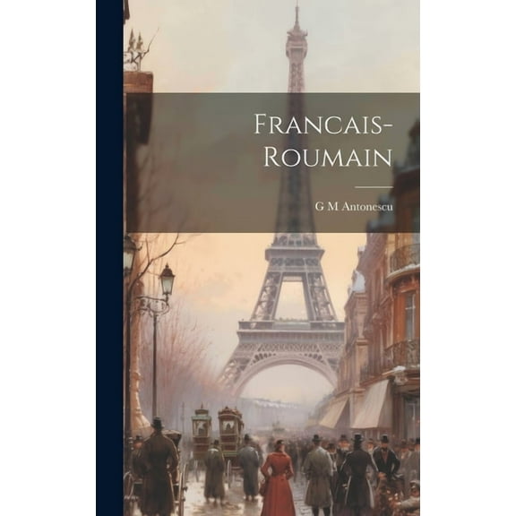 Francais-Roumain (Hardcover)