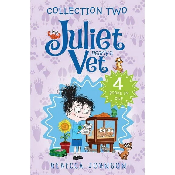 Juliet, Nearly a Vet: Juliet, Nearly a Vet: Collection Two : 4 Books in One (Series #2) (Paperback)