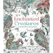 Enchanted Creatures: A Zendoodle Coloring Book (Paperback)