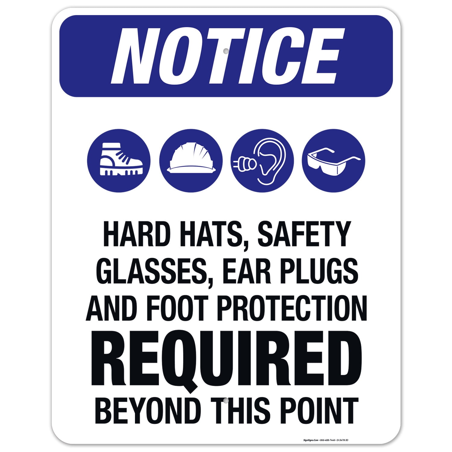 Hear Hats Safety Glasses Ear Plugs And Foot Protection Required Sign, OSHA Sign, 24x30 Aluminum
