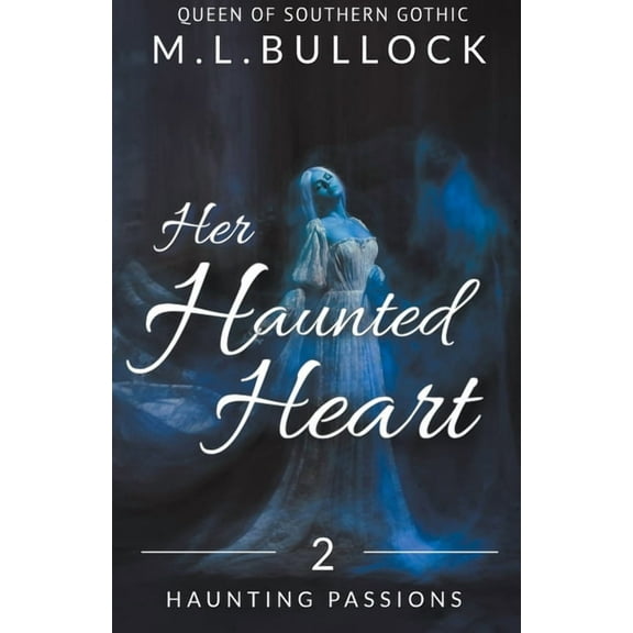 Haunting Passions Her Haunted Heart, Book 2, (Paperback)