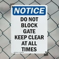 thumbnail image 5 of (2 Pack) Do Not Block Gate Keep Clear At OSHA Notice Sign 10 Inch X 14 Inch Indoor / Outdoor Rust-Free Aluminum Metal Signs for Workplace, Workshop, and Construction Site, Made in the, 5 of 8
