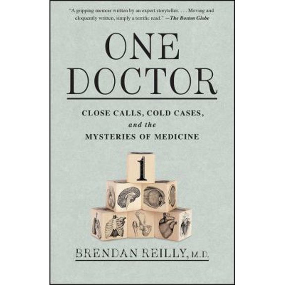 Pre-Owned One Doctor: Close Calls, Cold Cases, and the Mysteries of Medicine (Paperback) 1476726353 9781476726359