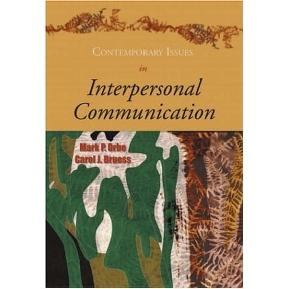 Pre-Owned Contemporary Issues In Interpersonal Communication, 9781931719582, 1931719586, Paperback, illustrated edition edition