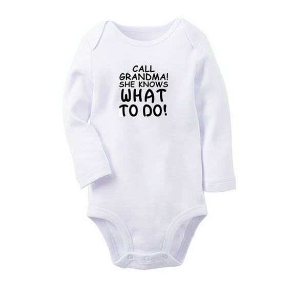 Call Grandma She Knows What to Do Funny Rompers, Newborn Baby Unisex Bodysuits, Infant Jumpsuits, Toddler 0-12 Months Kids Long Sleeves Oufits (White, 6-12 Months)