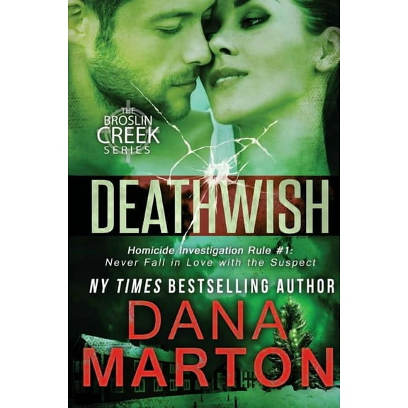 Deathwish: Broslin Creek Book 6, (Paperback)