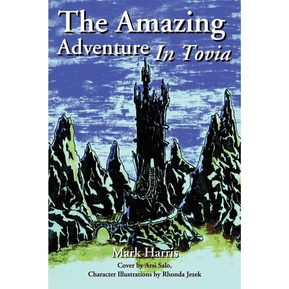 The Amazing Adventure in Tovia, (Paperback)