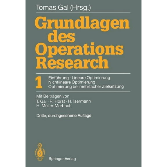 Grundlagen Des Operations Research: 1 Einführung, Lineare Optimierung, Nichtlineare Optimierung, Optimierung Bei Mehrfac, (Paperback)