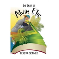 The Tales of Alvin Elis, (Paperback)