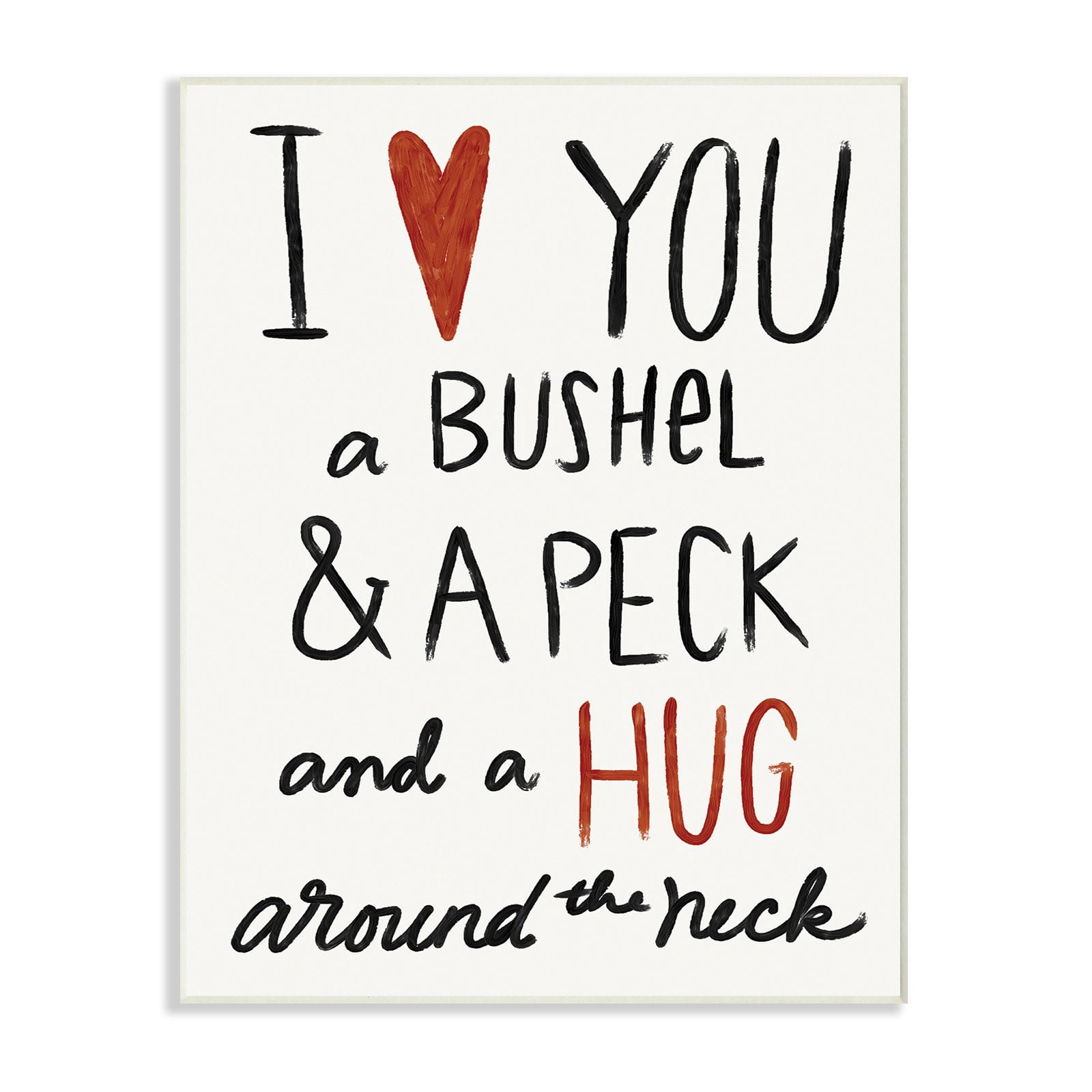 The Stupell Home Decor Collection Bushel and a Peck and a Hug Around The Neck XXL Stretched Canvas Wall Art, 30 x 1.5 x 40