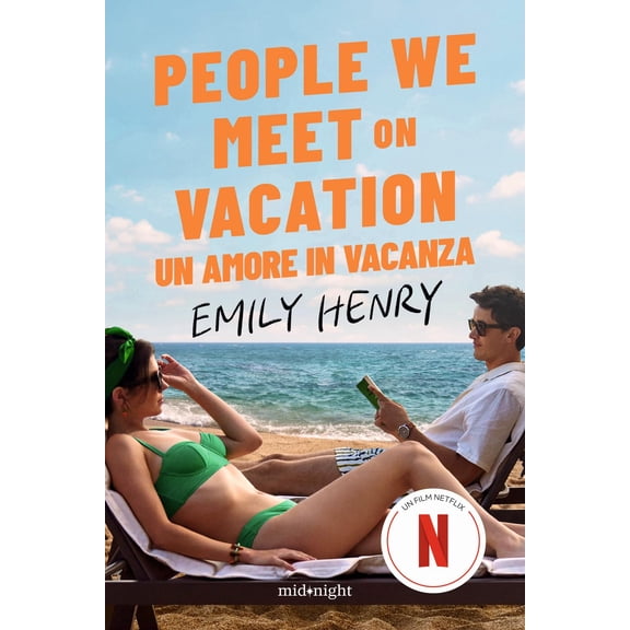 Emily Henry,Valentina Zaffagnini People we meet on vacation. Un amore in vacanza (Paperback)