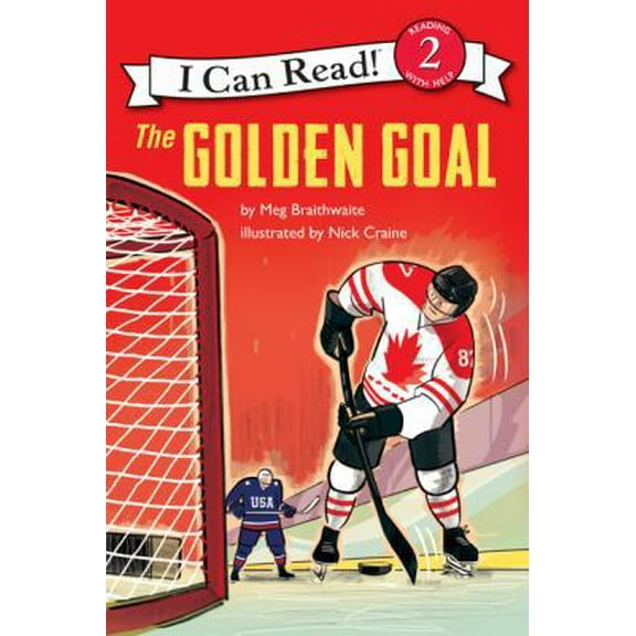 Pre-Owned I Can Read Hockey Stories: The Golden Goal (Paperback) 1443457329 9781443457323