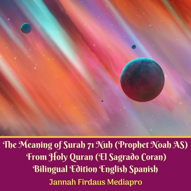 Meaning Of Surah 71 Nuh Prophet Noah As From Holy Quran El