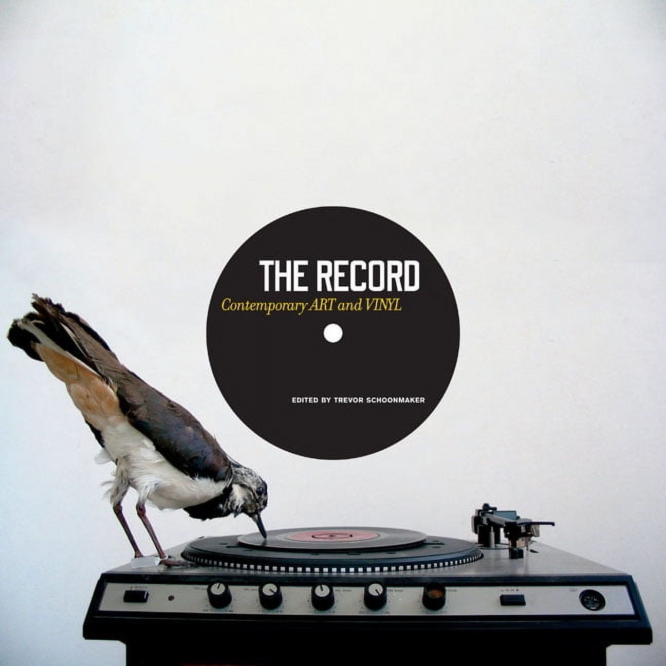 The Record : Contemporary Art and Vinyl (Paperback)