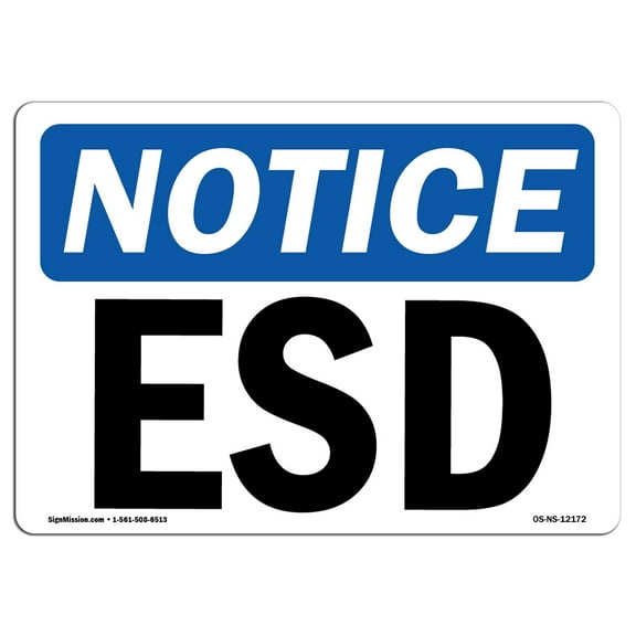 OSHA Notice Sign - ESD | Plastic Sign | Protect Your Business, Construction Site, Warehouse & Shop Area |  Made in the USA