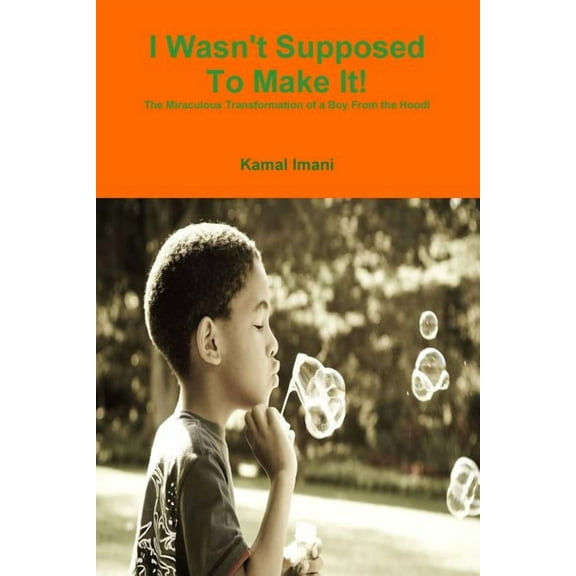 I Wasn't Supposed To Make It! (Paperback)