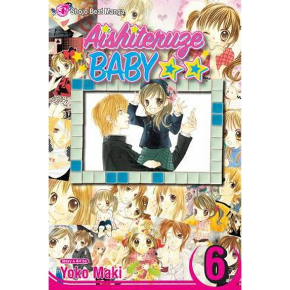 Pre-Owned Aishiteruze Baby, Vol. 6 (Paperback) 1421510057 9781421510057