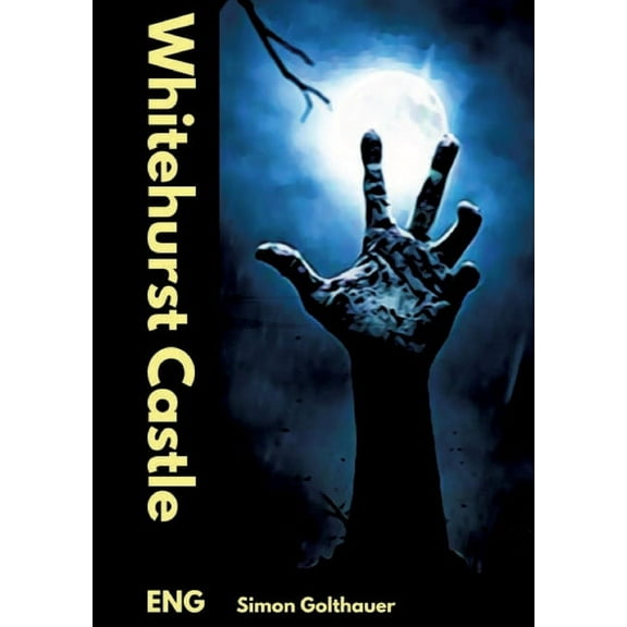 Whitehurst Castle (Paperback)