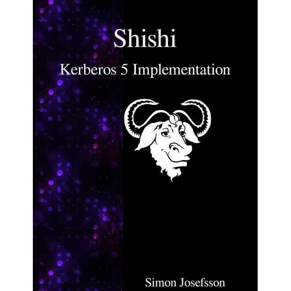 Shishi - Kerberos 5 Implementation (Paperback)