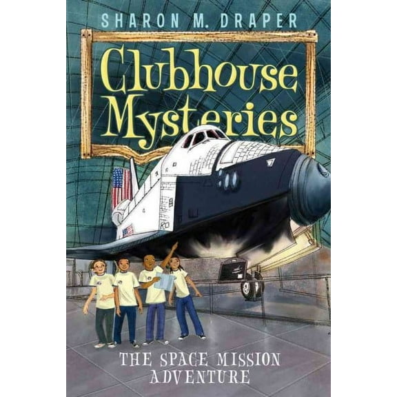 Clubhouse Mysteries: The Space Mission Adventure (Series #4) (Paperback)