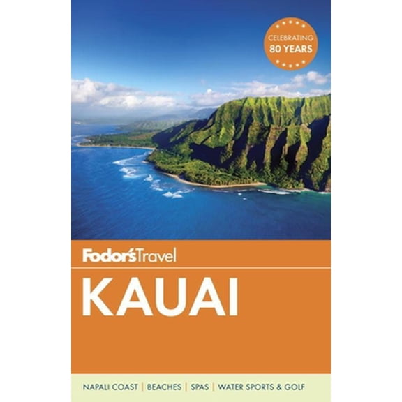 Pre-Owned Fodor's Kauai (Full-color Travel Guide) (Paperback) 1101879904 9781101879900