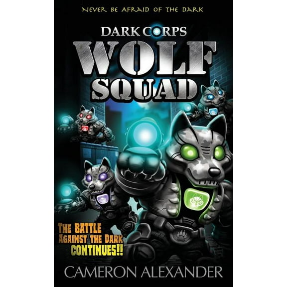 Dark Corps Wolf Squad, Book 2, (Paperback)