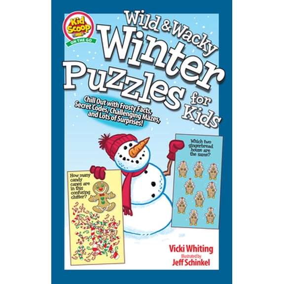 Pre-Owned Sensational Snow Day Puzzles for Kids: Chill Out with Frosty Facts, Secret Codes, Challenging Mazes, and Lots of Surprises! (Paperback) 1641242442 9781641242448