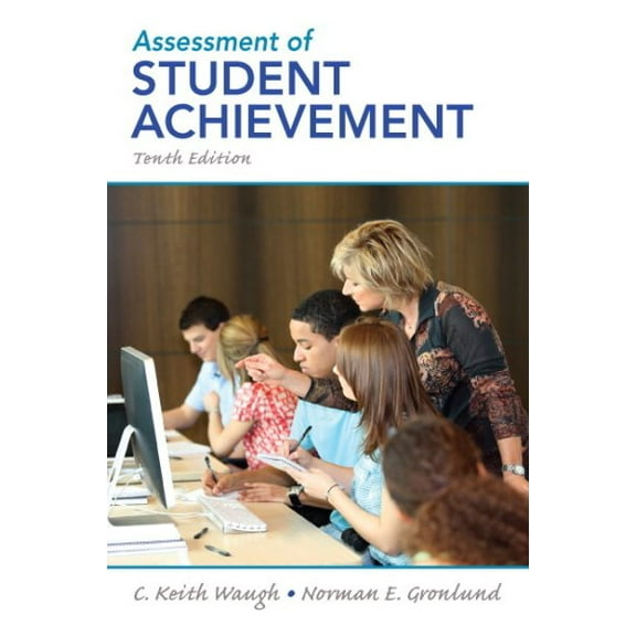 Pre-Owned Assessment of Student Achievement (Paperback) 0132689634 9780132689632