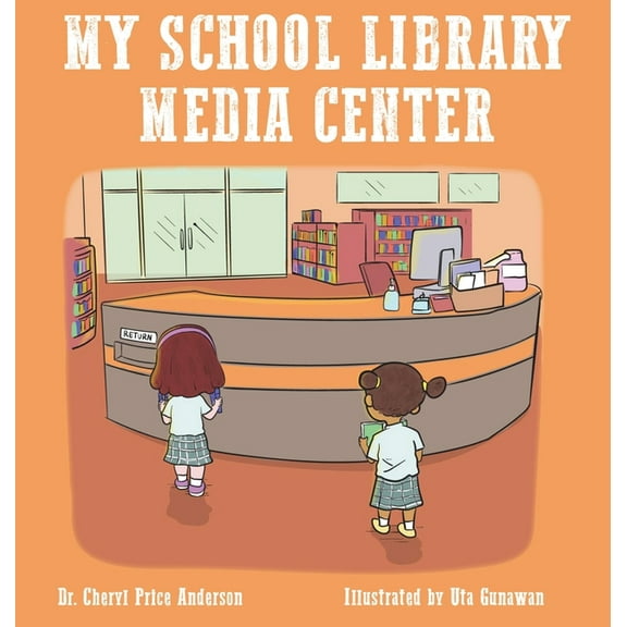 My School Library Media Center, (Hardcover)