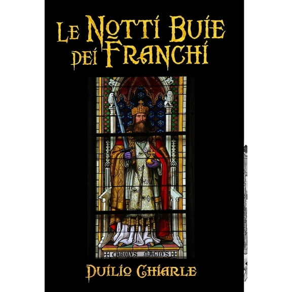 Le notti buie dei Franchi, (Hardcover)