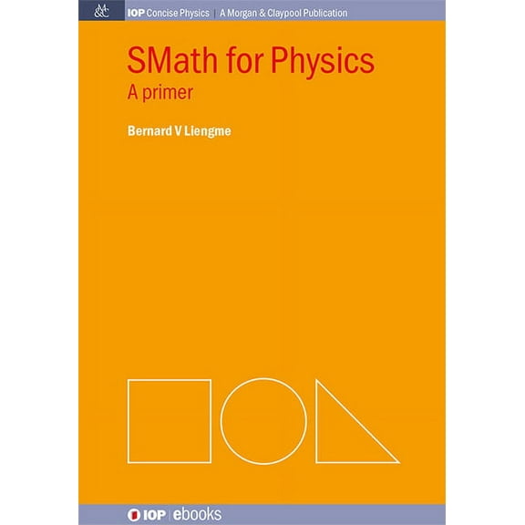 Iop Concise Physics: SMath for Physics (Hardcover)