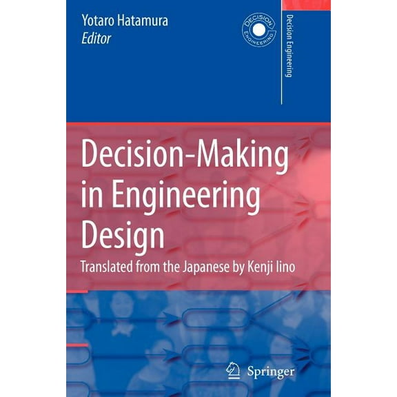 Decision Engineering Decision-Making in Engineering Design: Theory and Practice, (Paperback)